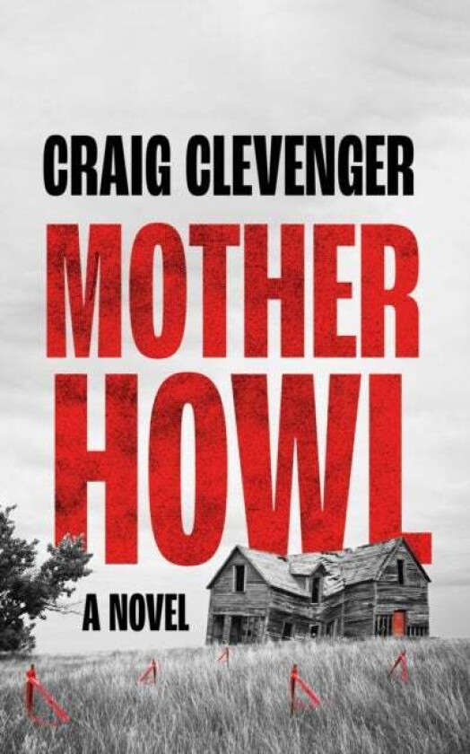 Mother Howl av Craig Clevenger