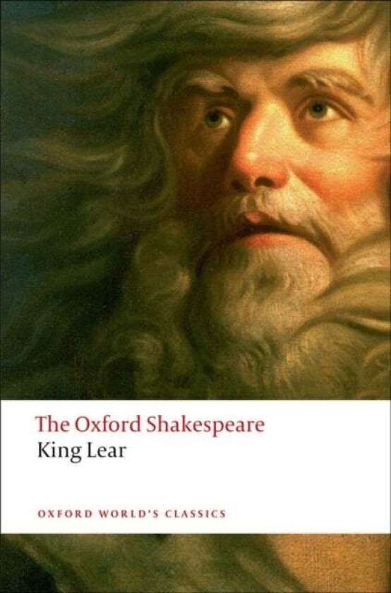 The History of King Lear: The Oxford Shakespeare av William Shakespeare
