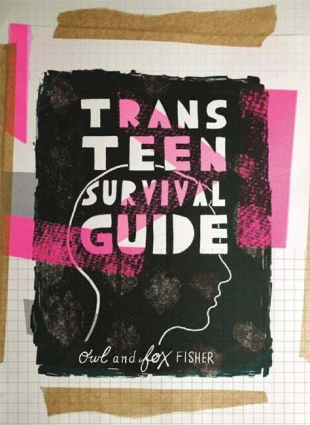 Trans Teen Survival Guide av Fox Fisher, Owl Fisher