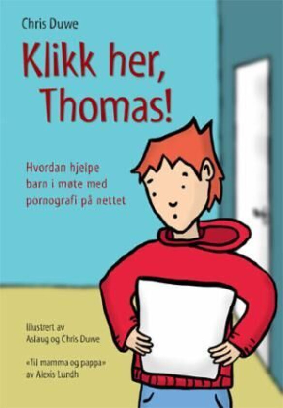 Klikk her, Thomas! av Chris Duwe