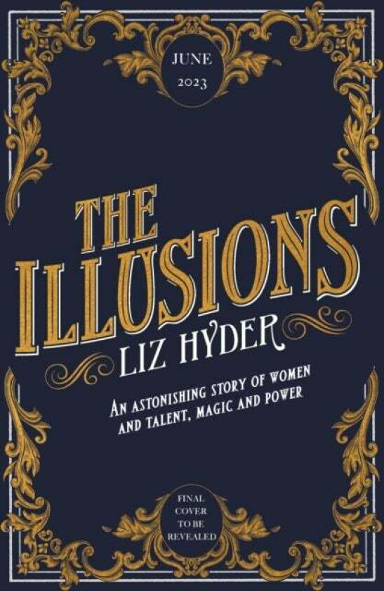 The Illusions av Liz Hyder
