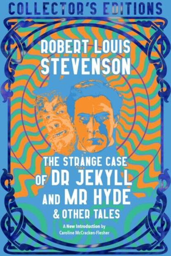 The Strange Case of Dr Jekyll and Mr Hyde & Other Tales av Robert Louis Stevenson
