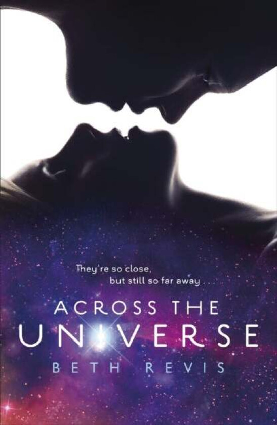 Across the Universe av Beth Revis