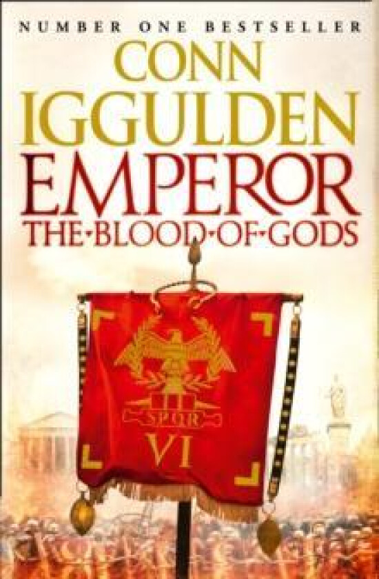 Emperor: The Blood of Gods av Conn Iggulden
