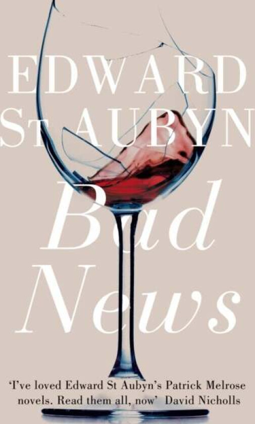 Bad News av Edward St Aubyn