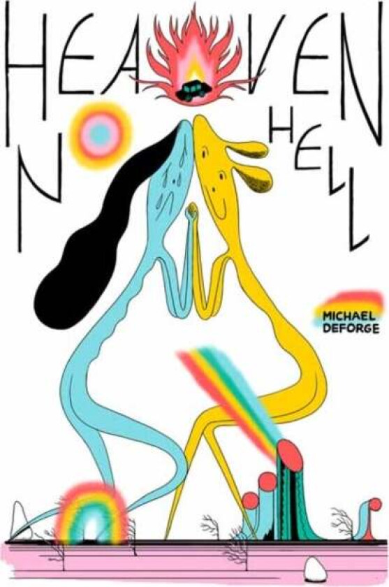 Heaven No Hell av Michael DeForge