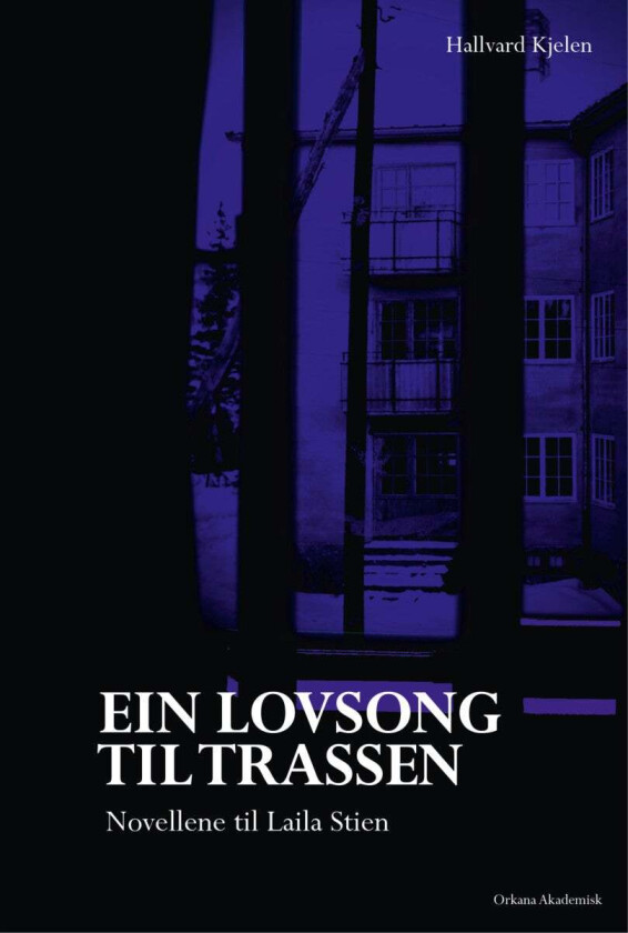 Ein lovsong til trassen av Hallvard André Kjelen