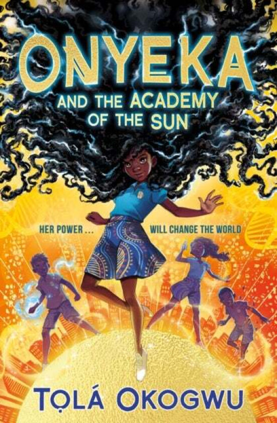 Onyeka and the Academy of the Sun av Tola Okogwu