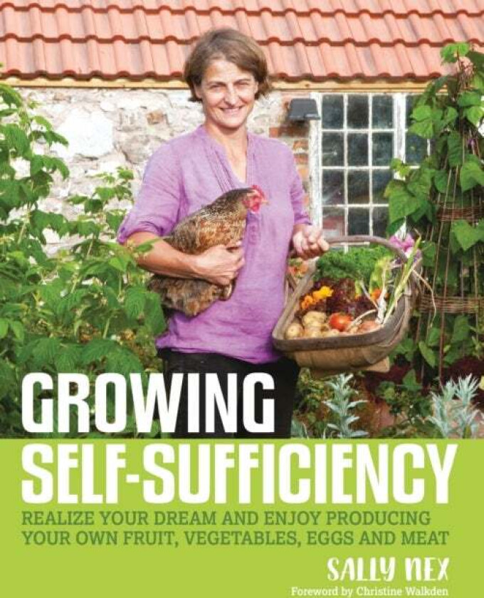 Growing Self-Sufficiency av Sally Nex