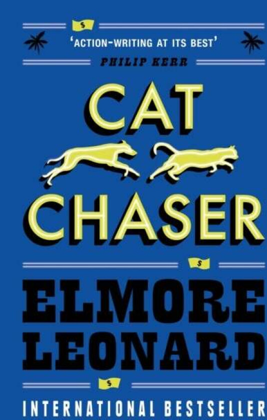 Cat Chaser av Elmore Leonard