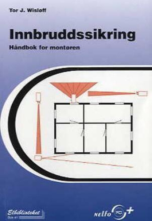 Innbruddssikring av Tor J. Wisløff