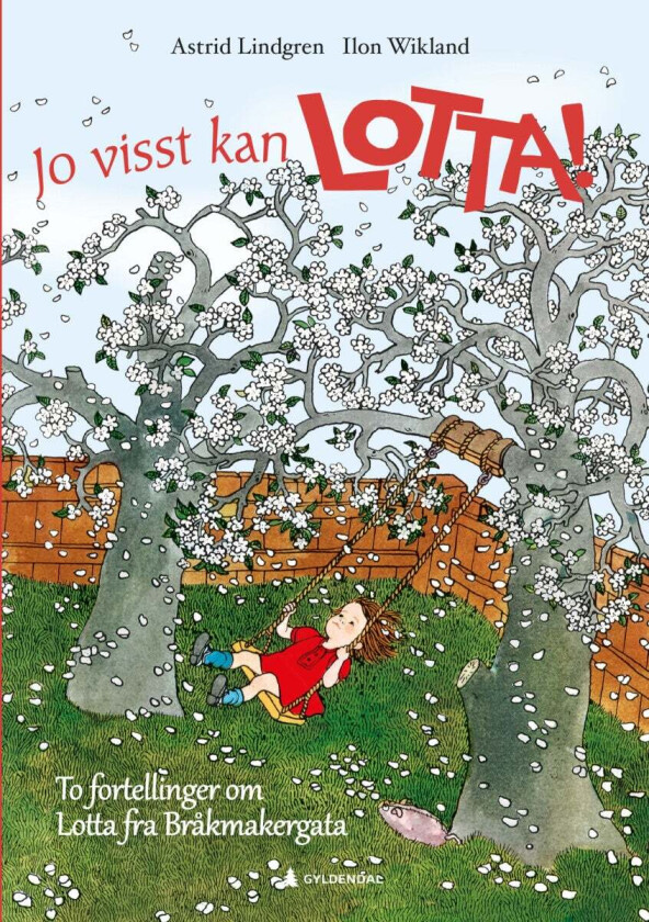 Jo visst kan Lotta! av Astrid Lindgren