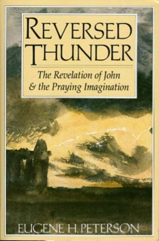 Reversed Thunder av Eugene Peterson