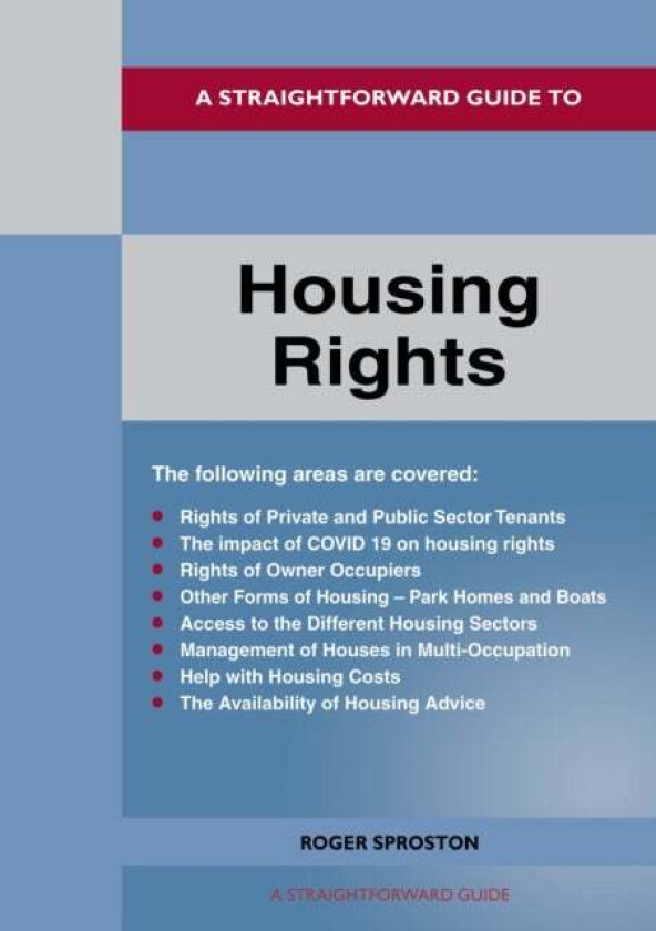 A Straightforward Guide To Housing Rights av Roger Sproston