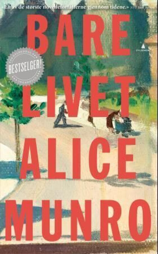 Bare livet av Alice Munro