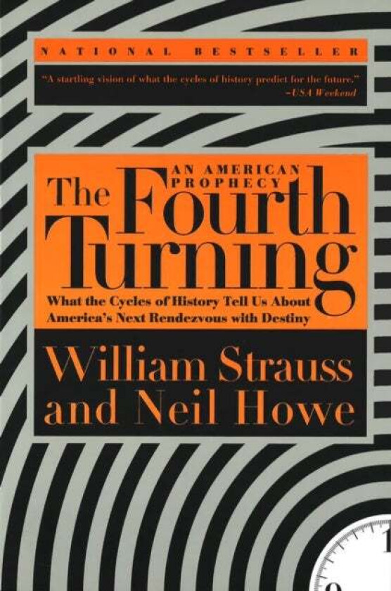 The Fourth Turning av William Strauss, Neil Howe