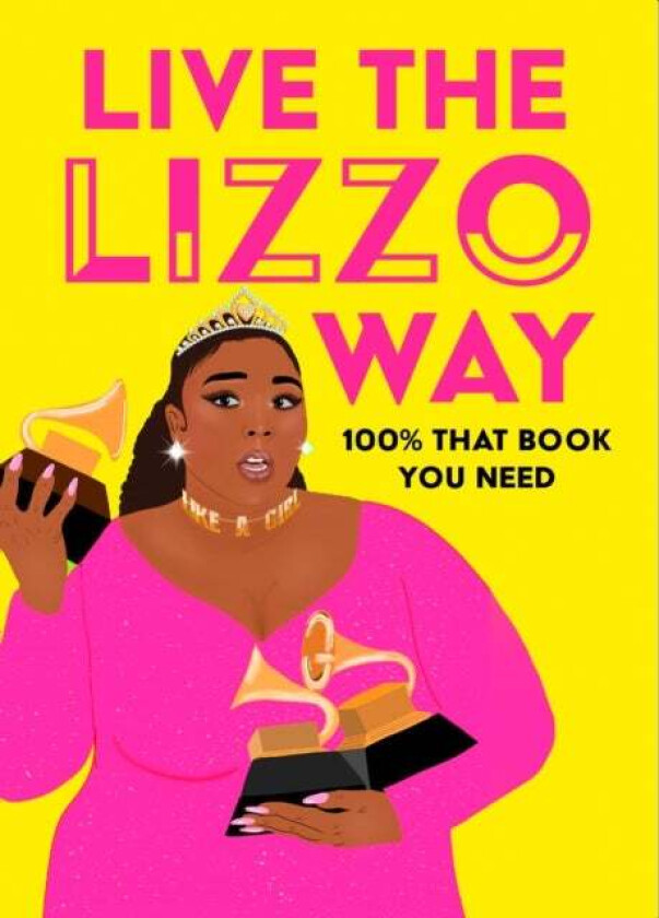 Live the Lizzo Way av Natty Kasambala