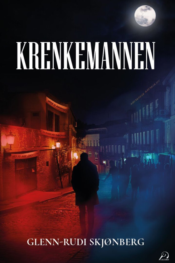 Krenkemannen av Glenn-Rudi Skjønberg