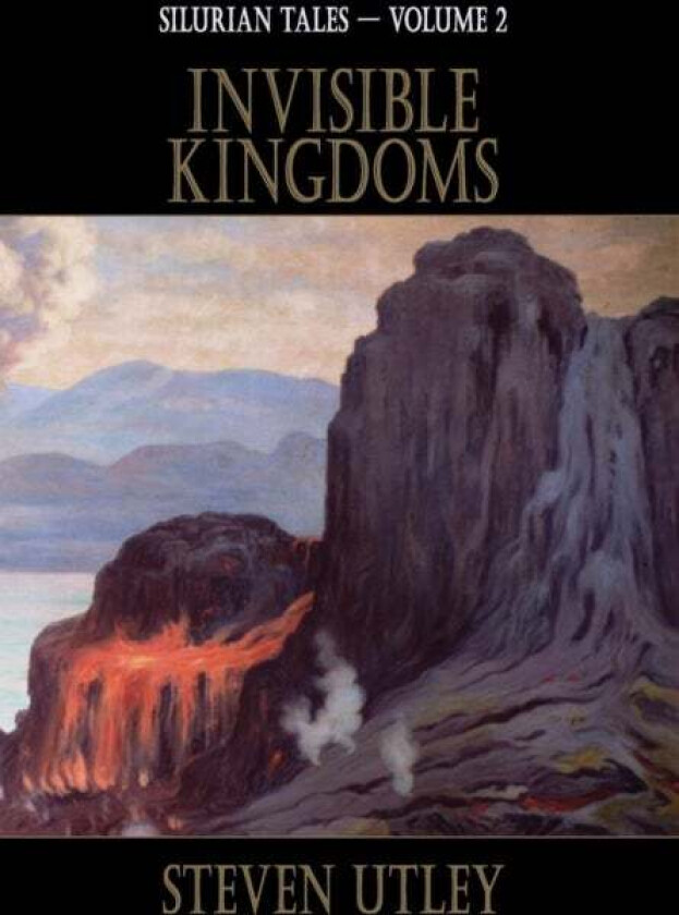 Invisible Kingdoms av Steven Utley