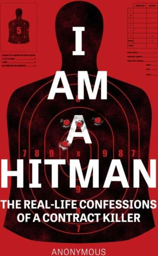 I Am a Hitman av Anonymous