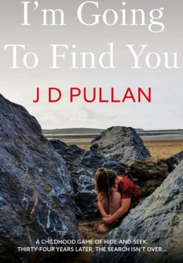 I'm Going to Find You av J D Pullan