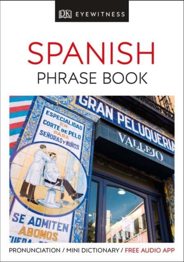 Eyewitness Travel Phrase Book Spanish av DK