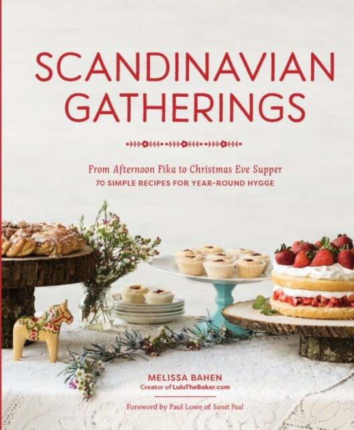 Scandinavian Gatherings av Melissa Bahen