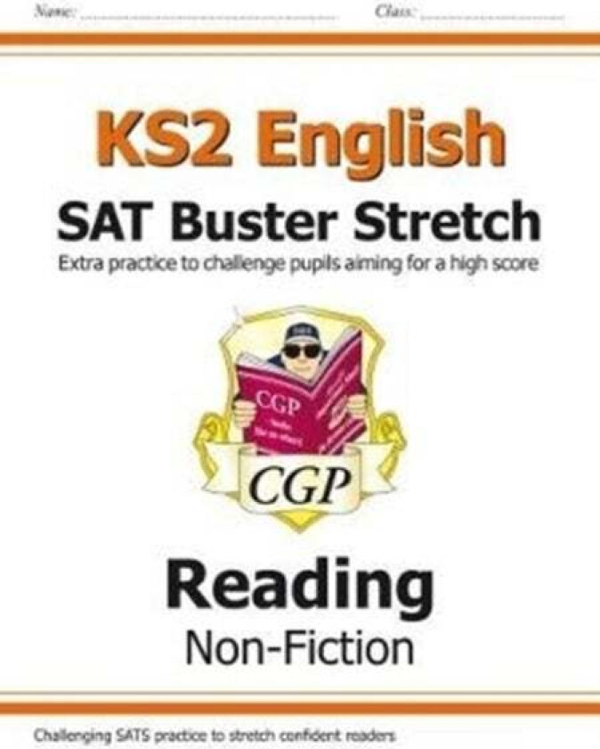 KS2 English Reading SAT Buster Stretch: Non-Fiction (for the 2024 tests) av CGP Books