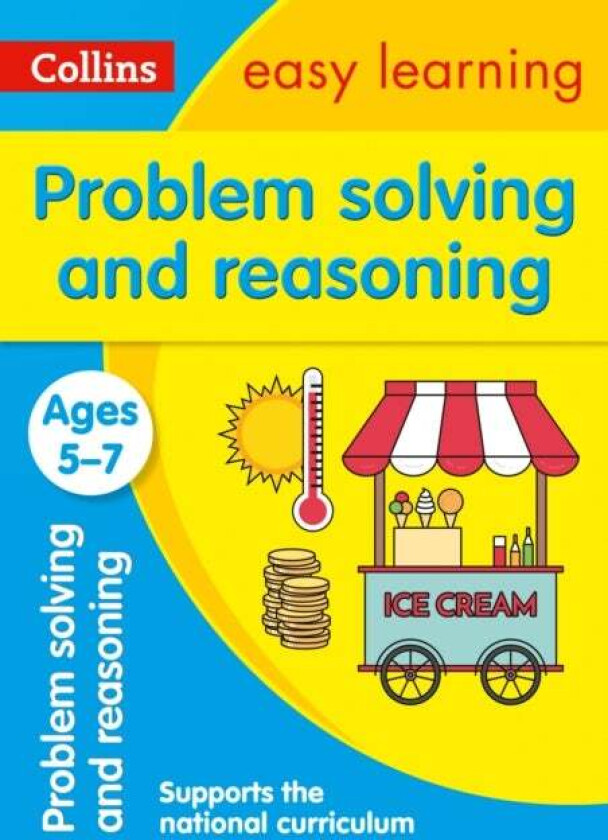 Problem Solving and Reasoning Ages 5-7 av Collins Easy Learning