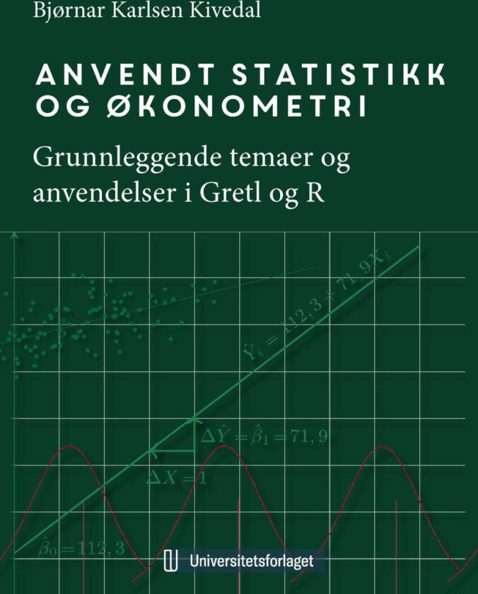 Anvendt statistikk og økonometri av Bjørnar Karlsen Kivedal