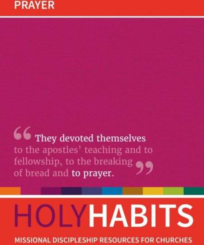 Holy Habits: Prayer