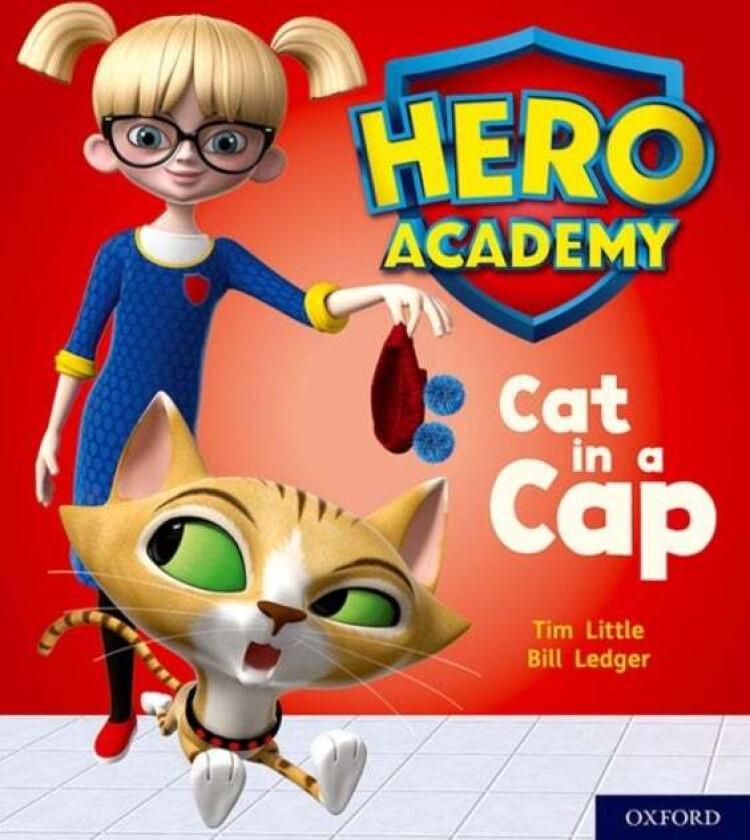 Hero Academy: Oxford Level 1+, Pink Book Band: Cat in a Cap av Tim Little