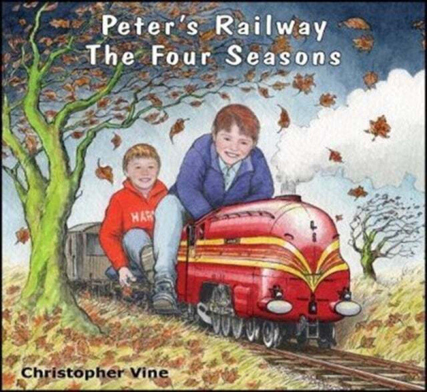 Peter's Railway The Four Seasons av Christopher Vine