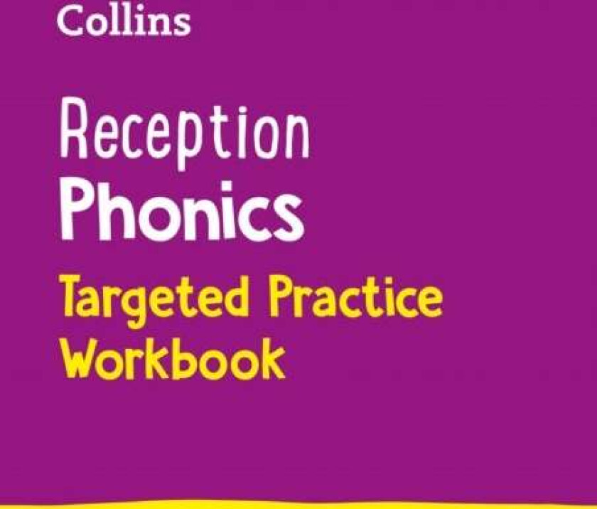 Reception Phonics Targeted Practice Workbook av Collins Preschool