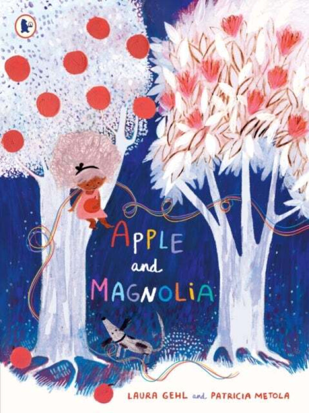 Apple and Magnolia av Laura Gehl