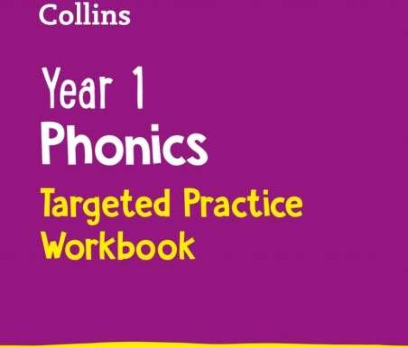 Year 1 Phonics Targeted Practice Workbook av Collins KS1