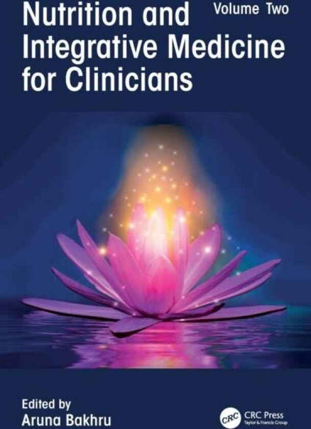 Nutrition and Integrative Medicine for Clinicians