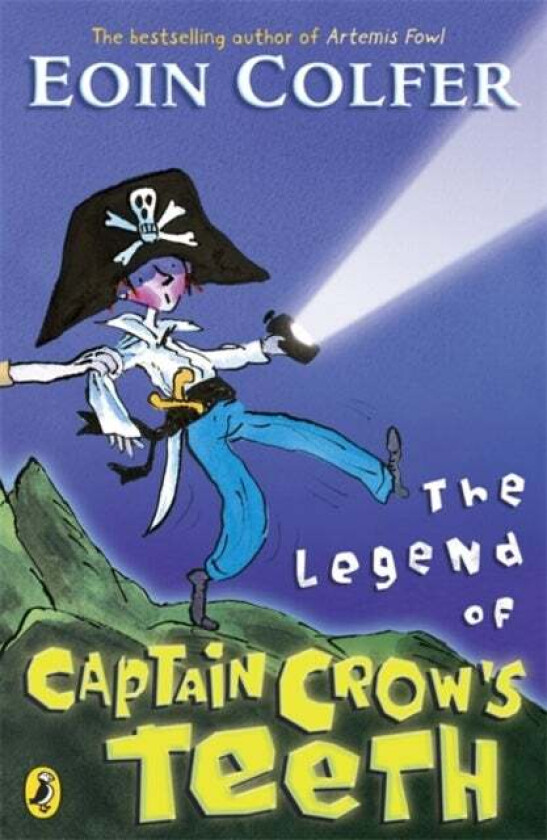 The Legend of Captain Crow's Teeth av Eoin Colfer