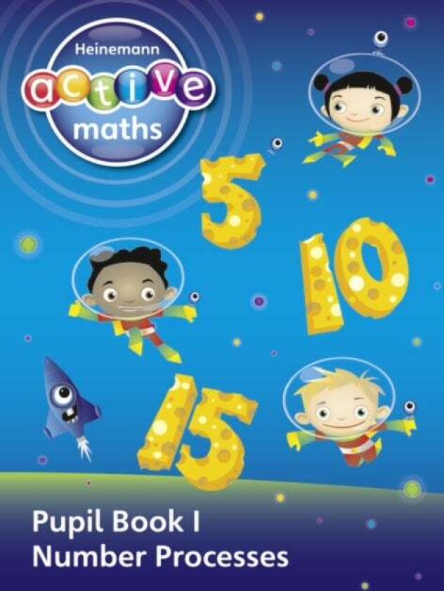 Heinemann Active Maths - First Level - Exploring Number - Pupil Book 1 - Number Processes av Lynda Keith, Lynne McClure, Peter Gorrie, Amy Sinclair