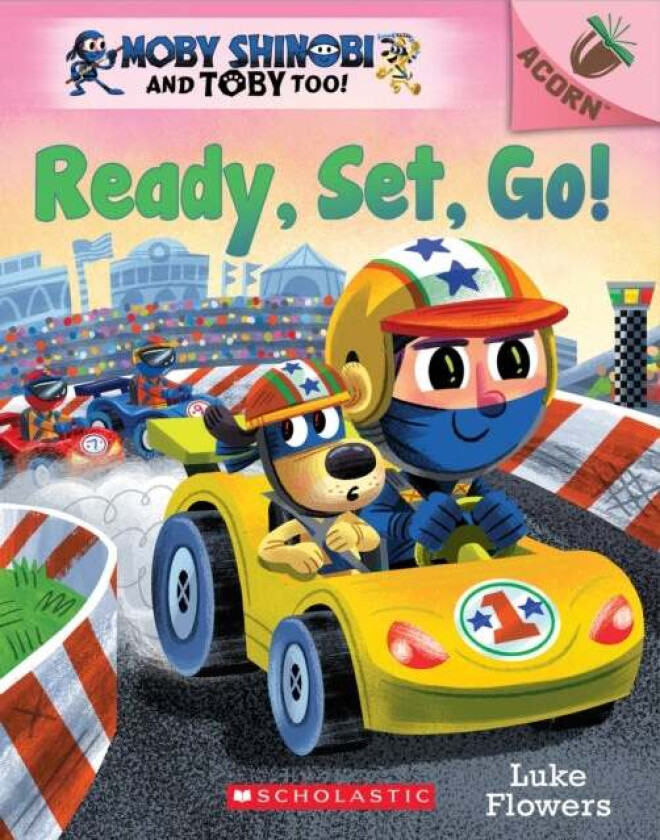Ready, Set, Go!: An Acorn Book (Moby Shinobi and Toby Too! #3) av Luke Flowers