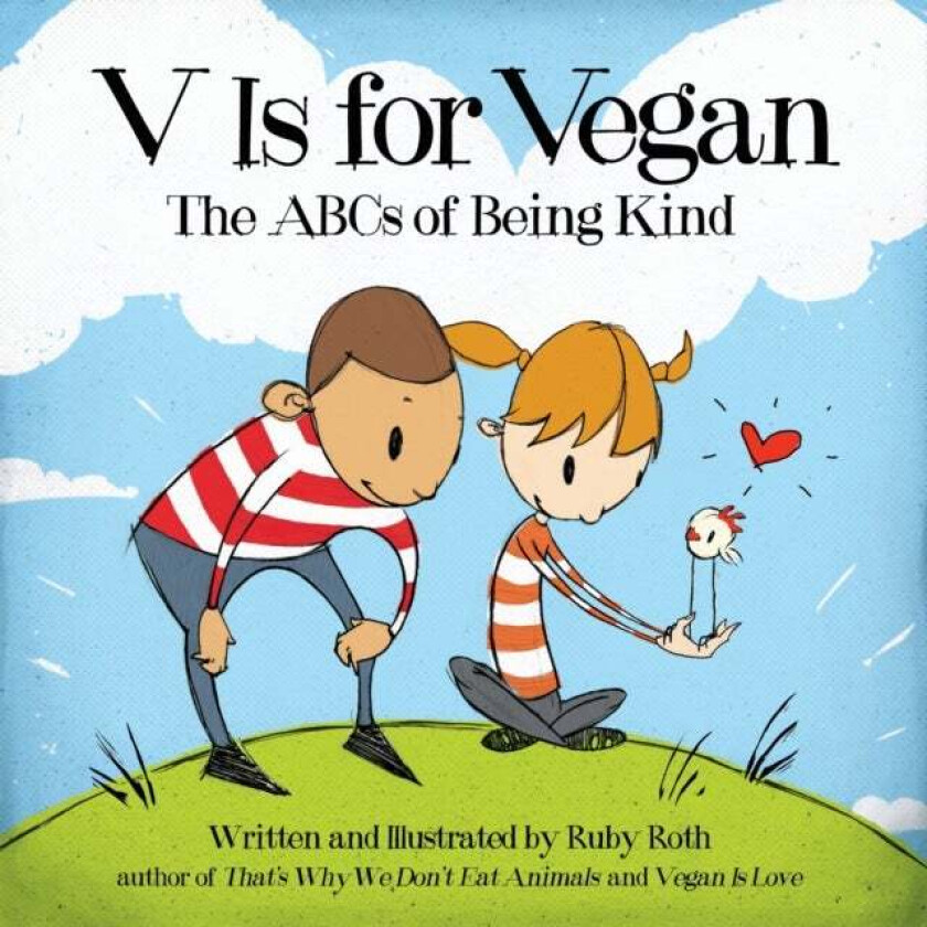 V Is for Vegan av Ruby Roth