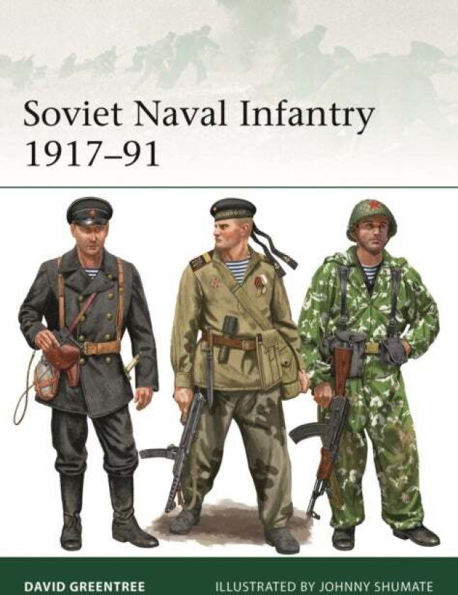 Soviet Naval Infantry 1917-91 av David Greentree