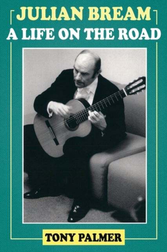 Julian Bream av Tony Palmer