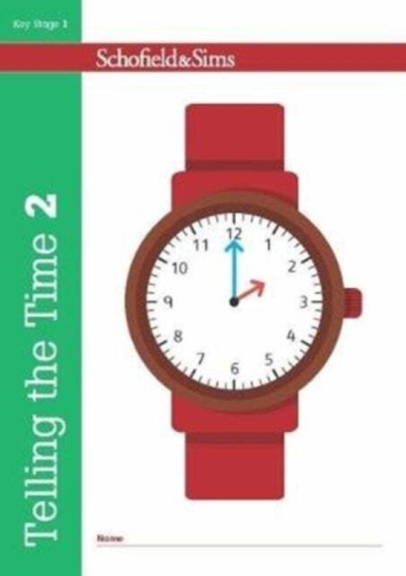 Telling the Time Book 2 (KS1 Maths, Ages 6-7) av Christine Schofield, Shaw