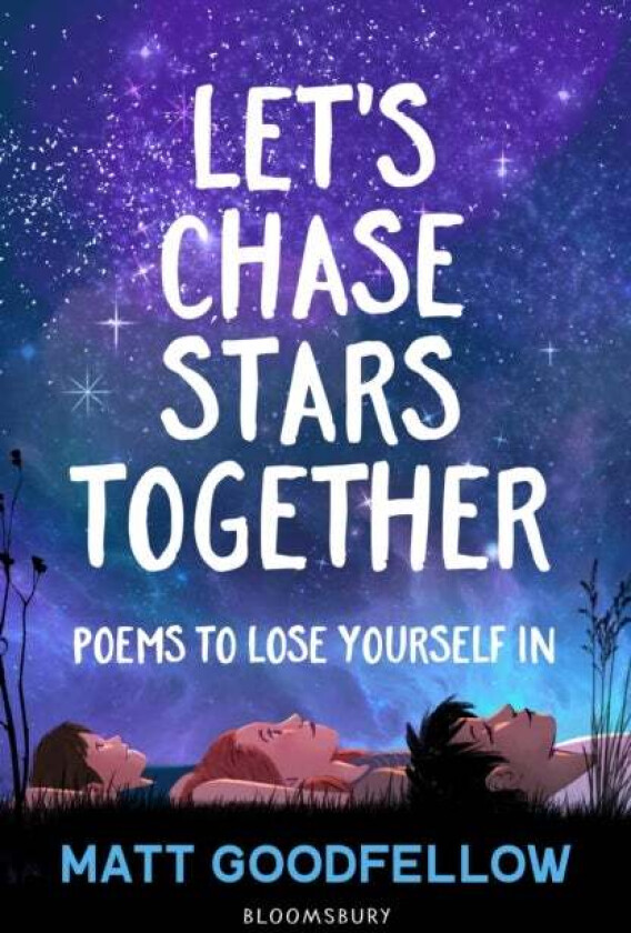 Let's Chase Stars Together av Matt Goodfellow