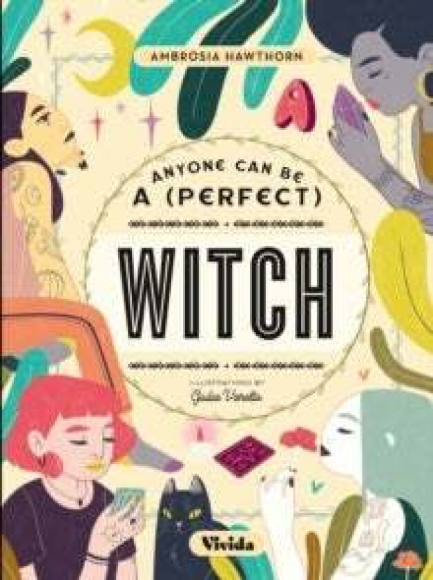 Anyone Can be a (Perfect) Witch av Ambrosia Hawthorn