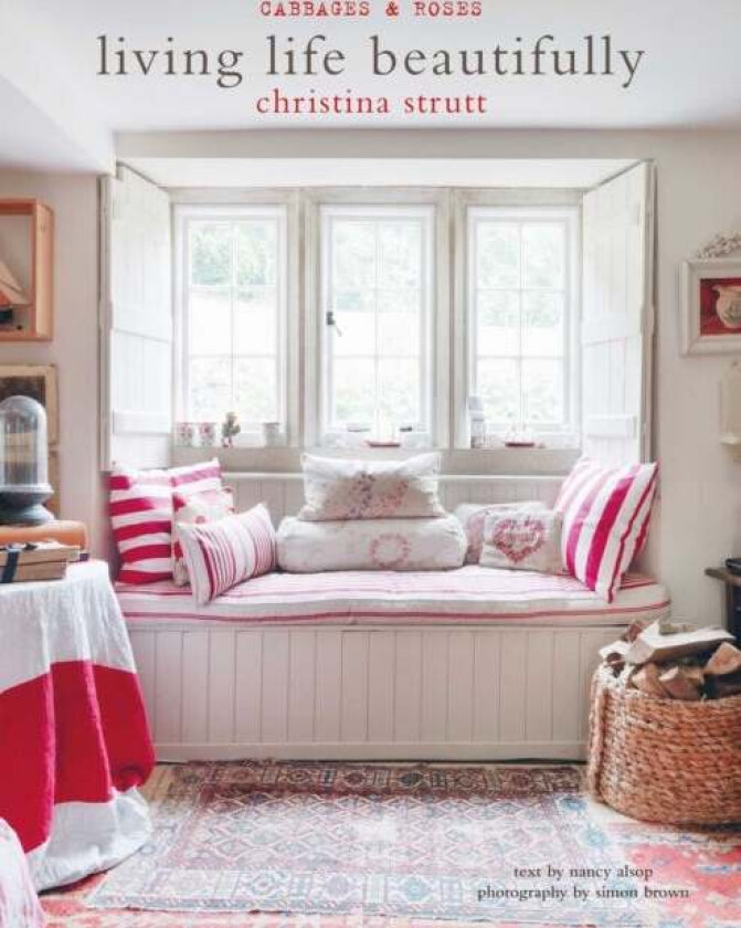 Living Life Beautifully av Christina Strutt, Nancy Alsop