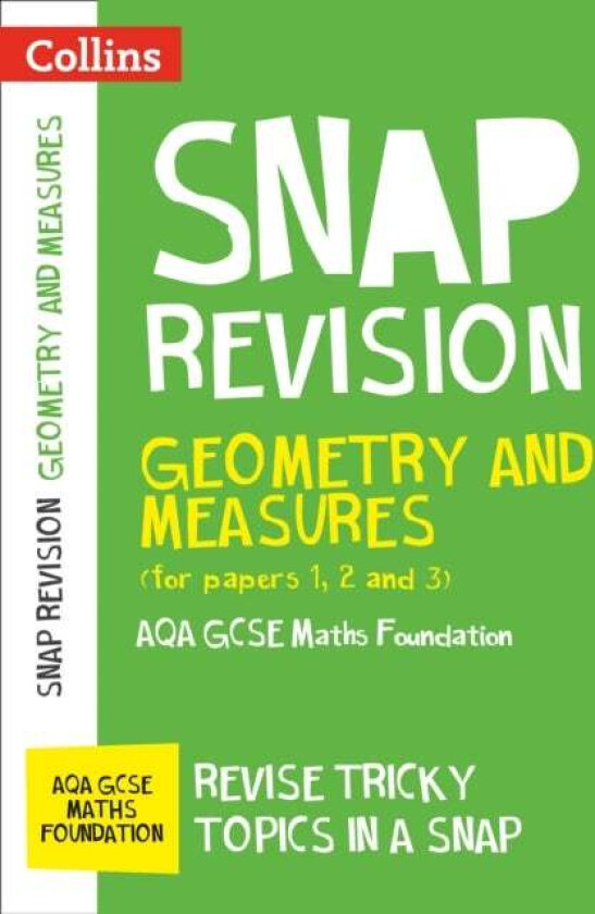 AQA GCSE 9-1 Maths Foundation Geometry and Measures (Papers 1, 2 & 3) Revision Guide av Collins GCSE