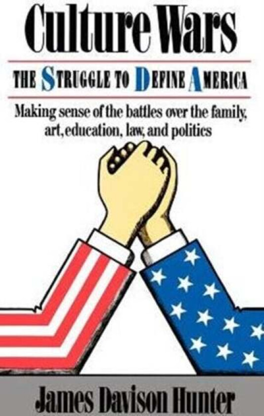 Culture Wars av James Hunter