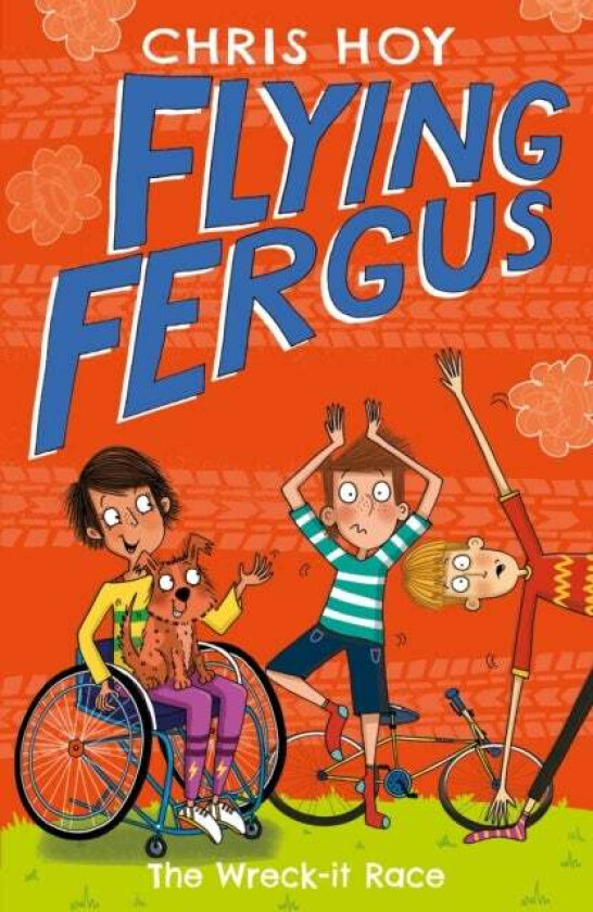 Flying Fergus 7: The Wreck-It Race av Chris Hoy